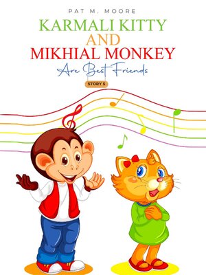cover image of Karmali Kitty and Mikhial Monkey Are Best Friends